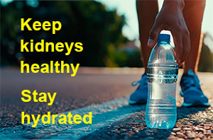 Keep Kidneys Healthy - Stay Hydrated