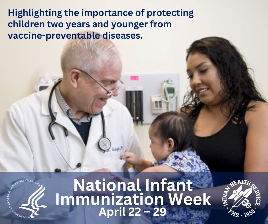 IHS Recognizes National Infant Immunization Week