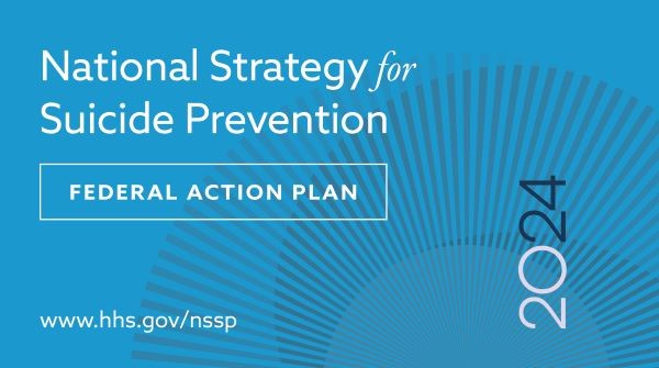 HHS Releases 2024 National Strategy for Suicide Prevention